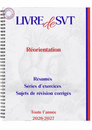 SVT - Séries / Résumés/ Sujets de révision type réorientation (2024-2026)