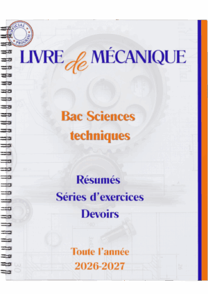Mécanique - Résumés/Séries/Devoirs pilote Sfax